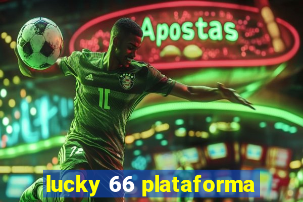 lucky 66 plataforma